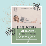 Aprender a viver devagar